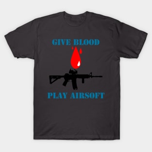 Give Blood Play Airsoft Ver. 2 T-Shirt